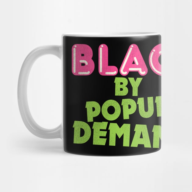 Black By Popular Demand! by darklordpug